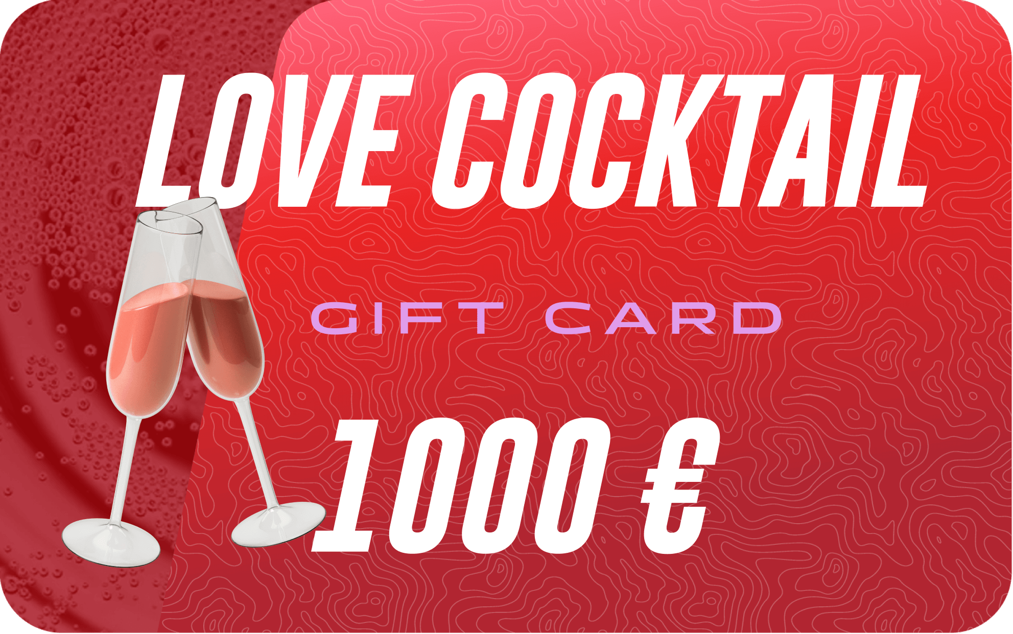 Love Cocktail Gift Card - 1000 €