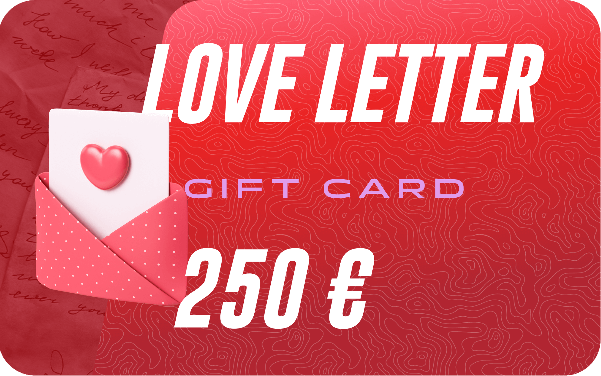 Love Letter Card - 250 €